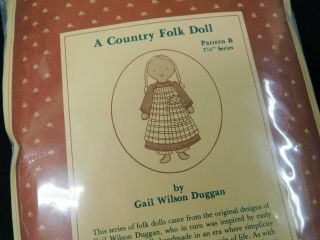 Vintage 1987 Country Folk Doll Kit By Gail Wilson Duggan 7.  5 " Series Pattern B