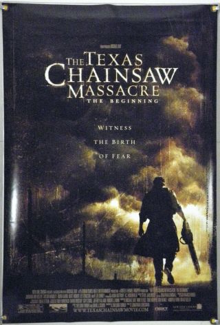 The Texas Chainsaw Massacre The Beginning Rolled Orig 1sh Movie Poster (2006)
