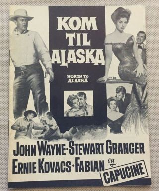 North To Alaska John Wayne Stewart Granger Kovacs Vtg 1960 Danish Movie Program