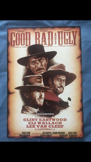 Clint Eastwood,  Eli Wallach,  Lee Van Cleef,  The Good,  The Bad And The Ugly,  Tin Sign