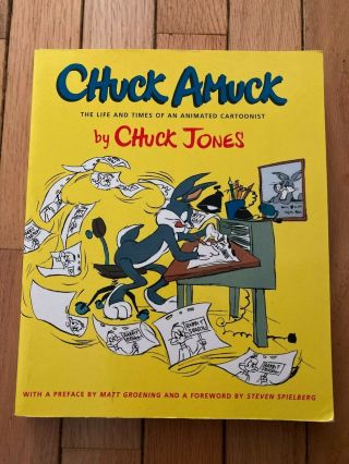 Chuck Amuck : The Life And Times Of An Animated Cartoonist By Chuck Jones (1989…