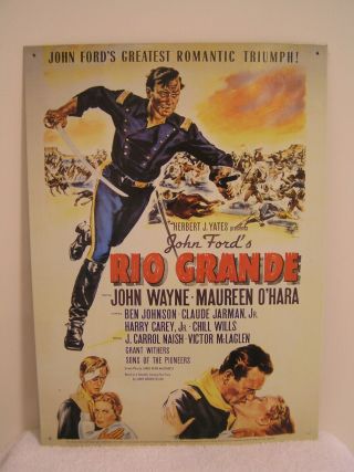 Rio Grande Movie Signage,  John Wayne,  Maureen O 