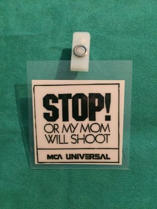 Stop Or My Mom Will Shoot 1992 Crew Member Pass Tag Mca Universal Sly Stallone