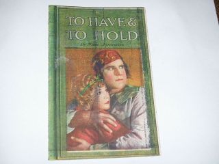 1922 " To Have & To Hold " Silent Movie Herald Bert Lytell Betty Compson