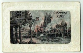 Ww1 Woven Silk Postcard " Arras " E.  Deffrene Flames Series Vintage 1915
