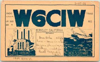 Vintage 1931 Berkeley,  California Postcard Qsl Ham Radio Card " Jack S.  Stewart "