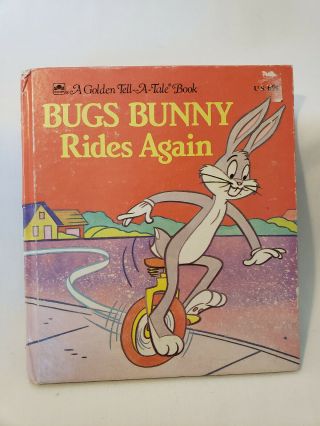 Bugs Bunny Rides Again Vintage Golden Tell - A - Tale Book Porky Petunia Elmer Fudd