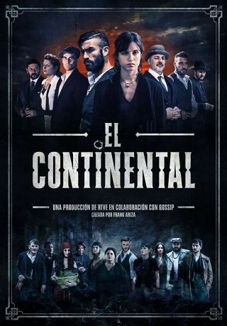 El Continental.  Serie EspaÑa -.  3 Discos - 10 Capitulos.  2018.  Exelente