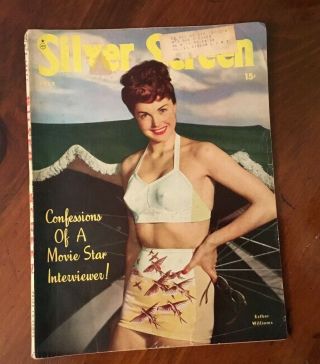 Silver Screen July 1947 Vol 17,  No.  9 Esther Williams Confessions Of A Movie Star