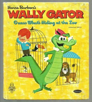 Vintage Tell - A - Tale Book Wally Gator Guess What 