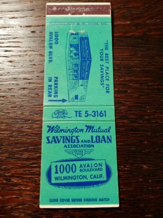 Vintage Matchcover: Wilmington Mutual Savings & Loan,  Wimington,  Ca 74