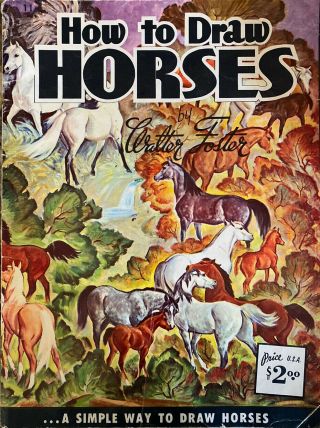 Vintage Walter T Foster How To Draw Horses Art Book 70’s