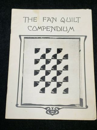 Vintage The Fan Quilt Compendium Pattern Booklet Estate Find