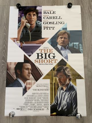 The Big Short 27x40 2 - Sided Movie Theater Poster 2015 Bale Carell Gosling Pitt