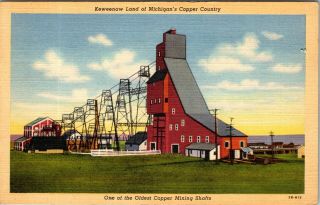 Keweenaw Land Of Michigan Copper Country Mine Vintage Linen Postcard View