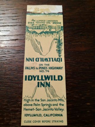 Vintage Matchcover: Idyllwild Inn,  Palms To Pines Hwy,  Idyllwild,  Ca Crown 67