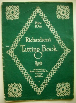 Vintage Tatting Patterns Bk 7 Richardson 