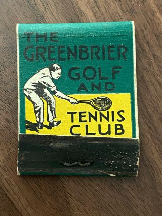 Sf1 Vintage Matchbook Greenbrier Golf And Tennis Club,  West Virginia