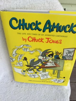 Chuck Amuck : The Life And Times Of An Animated Cartoonist By Chuck Jones (1989,