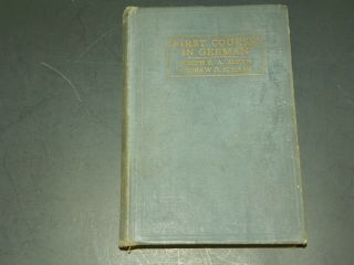 Vintage Book First Course In German Alexis And Schrag 8th Edition 1928