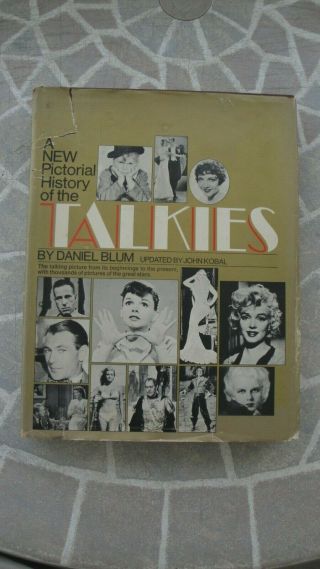 A Pictorial History Of The Talkies By Daniel Blum 1970 Hard Cover