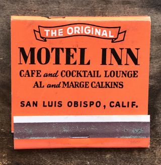 Vintage Matchbook Motel Inn San Luis Obispo,  Ca Al And Marge Calkins,  Full Book