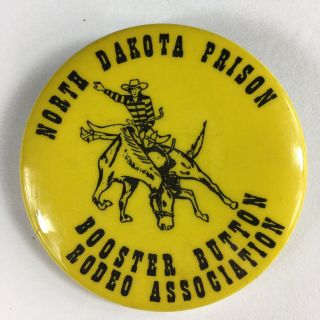 Vtg 80s South Dakota Prison Booster Button Rodeo Association Pinback Western