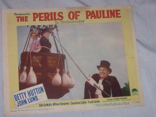 1947 - " The Perils Of Pauline " Lobby Card Starring Betty Hutton & John Lund