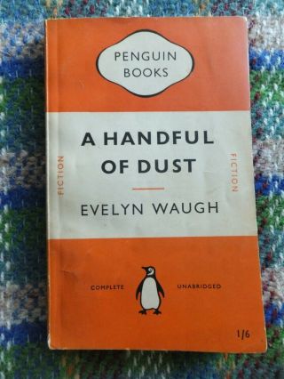 1st Edition Vintage Penguin Orange No.  822 Book A Handful Of Dust Evelyn Waugh