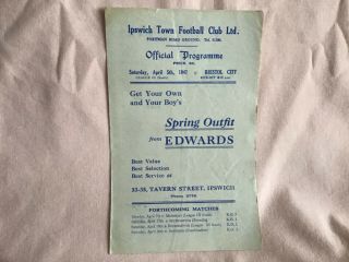 Vintage 1947 Rare Ipswich Town Fc V Bristol City Programme In Good Well Co