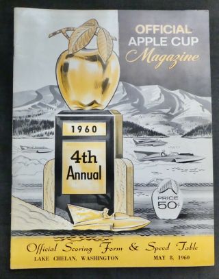 Vintage 1960 4th Annual Apple Cup Lake Chelan,  Wa Hydroplane Program