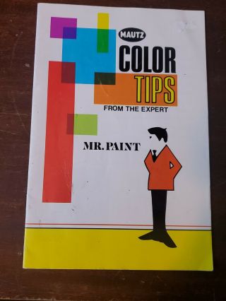 Mautz Paint Vintage Advertising Brochure Pamphlete Mr.  Paint Color Tips