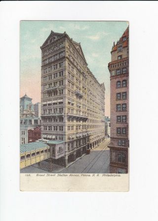 Vintage Postcard - Broad St Station Annex - Penn Rr - Philadelphia,  Pa - Gc