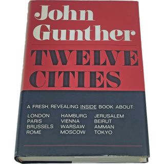 Vintage Hardback Twelve Cities By John Gunther Harper & Row 1969 Inside Books