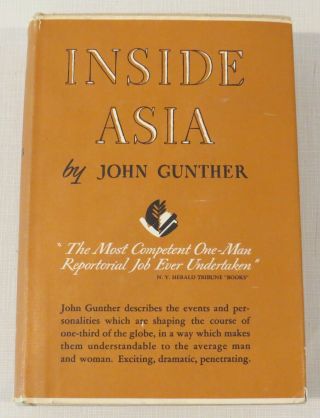 Inside Asia By John Gunther 1938 Harper & Bros Vintage Hardcover