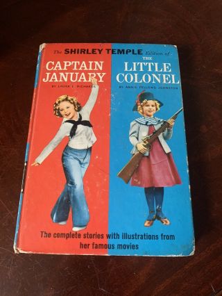 Vintage Shirley Temple Edition Book Little Colonel,  Capt January