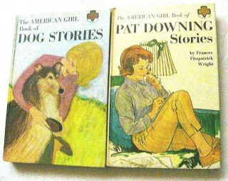 Vintage The American Girl Book Of Dog Stories And Pat Downing Stories,  1965