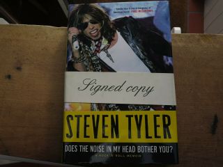 Steven Tyler Aerosmith Does The Noise In My Head Bother You Signed Biography