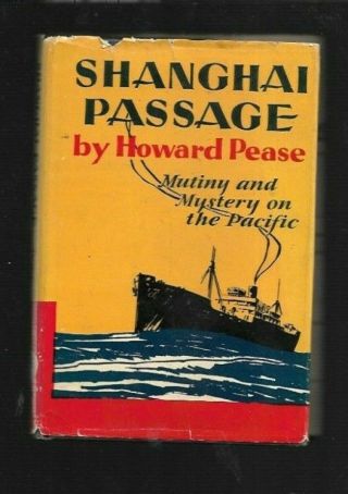 U - 4 Vintage Shanghai Passage By Howard Pease 1951 Hc/dj Young Moderns Books