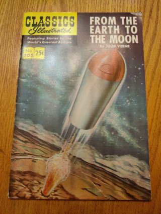 Vintage Classic Illustrated Comic Book From The Earth To The Moon No.  105 1953