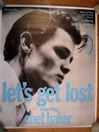 Chet Baker - Let´s Get Lost By Bruce Weber - Film Poster
