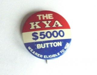 Vintage The Kya $5000 Button Am Radio Station San Francisco Advertising Pinback