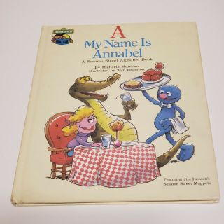 Vintage Sesame Street Book A My Name Is Annabel 1986 Big Bird Cookie Monster