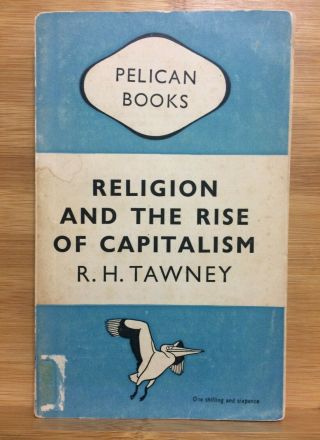 Religion And The Rise Of Capitalism By R.  H.  Tawney (vintage)