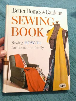 Vintage Better Homes & Gardens Sewing Book Sewing How To For Home & Family 1961
