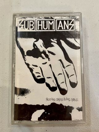 Subhumans From The Cradle To The Grave￼cassette Tapes Tape Vintage