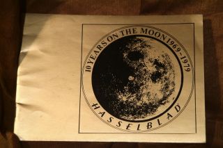 Hasselblad 10 Years On The Moon 1969 - 1979 Brochure Booklet Apollo 11 - 17