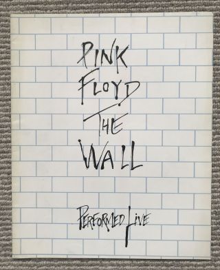 Pink Floyd " The Wall Performed Live " Programme 1979 - Rare Collectable