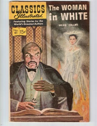 Classics Illustrated - No.  61 - The Woman In White - Vintage Comic Book 15 Cent