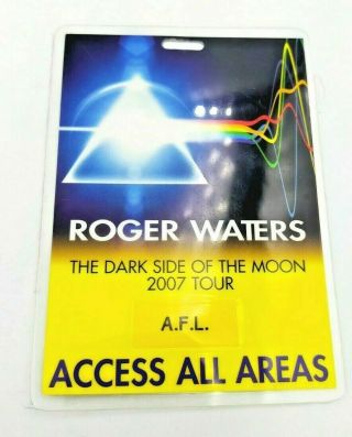Roger Waters 2007 Dark Side Of The Moon Access All Areas Pass